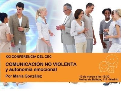 , XXI CONFERENCIA DEL CEC: &#8220;Comunicación no violenta y autonomía emocional&#8221;, por María González